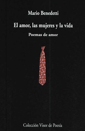 EL AMOR,LAS MUJERES Y LA VIDA | 9788475223414 | BENEDETTI,MARIO | Libreria Geli - Librería Online de Girona - Comprar libros en catalán y castellano