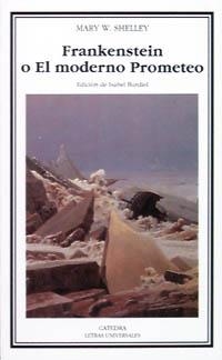 FRANKENSTEIN O EL MODERNO PROMETEO | 9788437614021 | SHELLEY,MARY W. | Libreria Geli - Librería Online de Girona - Comprar libros en catalán y castellano