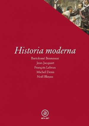 HISTORIA MODERNA | 9788476009901 | BENNASSAR,M.R/JACQUART,J/LEBRUN,F/DENIS | Llibreria Geli - Llibreria Online de Girona - Comprar llibres en català i castellà