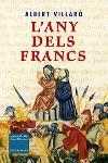 L'ANY DELS FRANCS(PREMI NESTOR LUJAN 2003) | 9788466403887 | VILLARÓ,ALBERT | Libreria Geli - Librería Online de Girona - Comprar libros en catalán y castellano