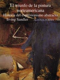 EL TRIUNFO DE LA PINTURA NORTEAMERICANA.HISTORIA DEL... | 9788420671369 | SANDLER,IRVING | Libreria Geli - Librería Online de Girona - Comprar libros en catalán y castellano