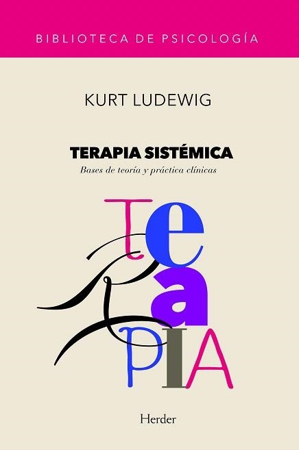 TERAPIA SISTEMICA.BASES DE TEORIA Y PRACTICA  CLINICAS | 9788425419379 | LUDEWIG,KURT | Libreria Geli - Librería Online de Girona - Comprar libros en catalán y castellano