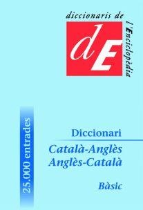 DICCIONARI BASIC CATALA-ANGLES/ANGLES-CATALA | 9788441225824 | Llibreria Geli - Llibreria Online de Girona - Comprar llibres en català i castellà