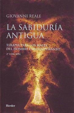 LA SABIDURIA ANTIGUA | 9788425419829 | REALE,GIOVANNI | Llibreria Geli - Llibreria Online de Girona - Comprar llibres en català i castellà
