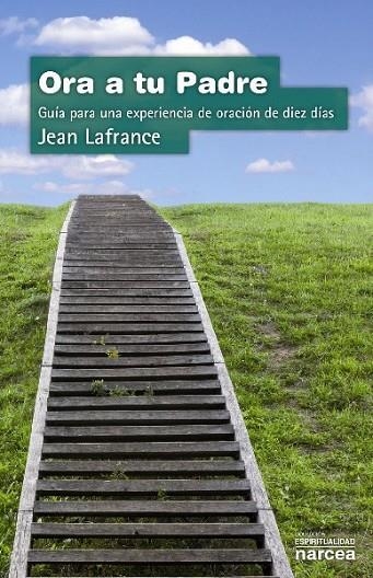ORA A TU PADRE | 9788427704718 | LAFRANCE,JEAN | Llibreria Geli - Llibreria Online de Girona - Comprar llibres en català i castellà