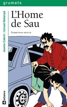 L'HOME DE SAU | 9788424681210 | CABRE,JAUME | Libreria Geli - Librería Online de Girona - Comprar libros en catalán y castellano
