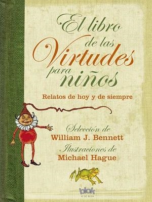 EL LIBRO DE LAS VIRTUDES PARA NIÑOS | 9788440665089 | BENNETT,WILLIAM J. | Llibreria Geli - Llibreria Online de Girona - Comprar llibres en català i castellà