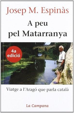 A PEU PEL MATARRANYA | 9788488791375 | ESPINAS,JOSEP Mº | Llibreria Geli - Llibreria Online de Girona - Comprar llibres en català i castellà