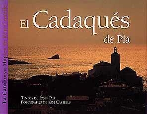 EL CADAQUES DE PLA(ESPAÑOL/ENGLISH) | 9788426129925 | PLA,JOSEP | Libreria Geli - Librería Online de Girona - Comprar libros en catalán y castellano