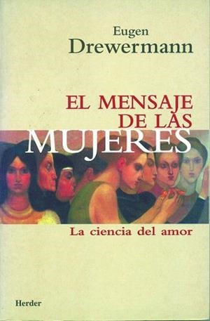 EL MENSAJE DE LAS MUJERES | 9788425419263 | DREWEMANN,EUGEN | Libreria Geli - Librería Online de Girona - Comprar libros en catalán y castellano