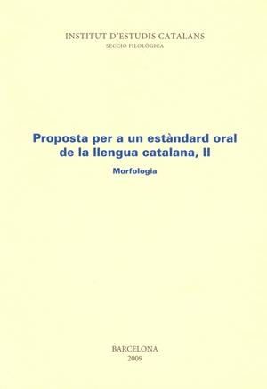 PROPOSTA PER A UN ESTANDARD ORAL DE LA LLENGUA CATALANA-2 | 9788472833180 | Libreria Geli - Librería Online de Girona - Comprar libros en catalán y castellano