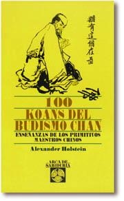 100 KOANS DEL BUDISMO CHAN | 9788441401297 | HOLSTEIN,ALEXANDER | Llibreria Geli - Llibreria Online de Girona - Comprar llibres en català i castellà