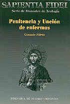 PENITENCIA Y UNCION DE ENFERMOS | 9788479141073 | FLOREZ,GONZALO | Llibreria Geli - Llibreria Online de Girona - Comprar llibres en català i castellà