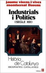 INDUSTRIALS I POLITICS(SEGLE XIX) | 9788431618148 | VICENS VIVES,J./LLORENS,MONTSERRAT | Libreria Geli - Librería Online de Girona - Comprar libros en catalán y castellano