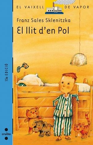 EL LLIT D'EN POL(SERIE BLAVA) | 9788476293577 | SALES SKLENITZKA,FRANZ | Libreria Geli - Librería Online de Girona - Comprar libros en catalán y castellano