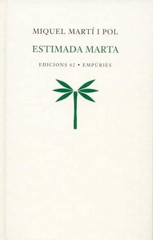 ESTIMADA MARTA | 9788429753899 | MARTI I POL,MIQUEL | Llibreria Geli - Llibreria Online de Girona - Comprar llibres en català i castellà