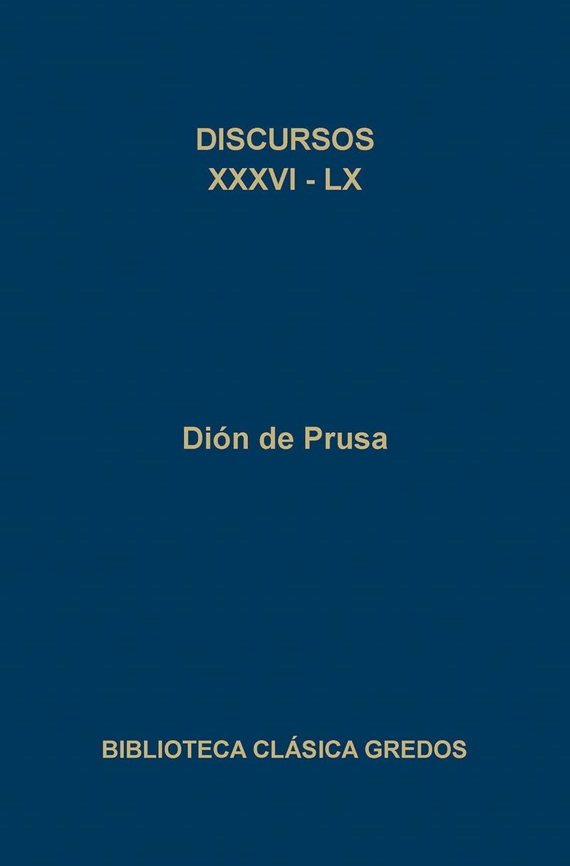 DISCURSOS(XXXVI-LX)(DION DE PRUSA) | 9788424918453 | PRUSA,DION DE | Llibreria Geli - Llibreria Online de Girona - Comprar llibres en català i castellà