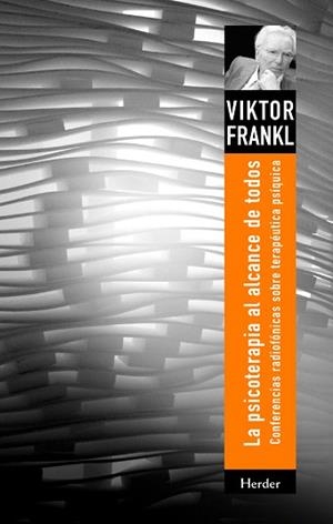 LA PSICOTERAPIA AL ALCANCE DE TODOS | 9788425412912 | FRANKL,VIKTOR E. | Llibreria Geli - Llibreria Online de Girona - Comprar llibres en català i castellà