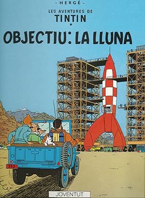 OBJECTIU:LA LLUNA | 9788426110633 | HERGE | Llibreria Geli - Llibreria Online de Girona - Comprar llibres en català i castellà