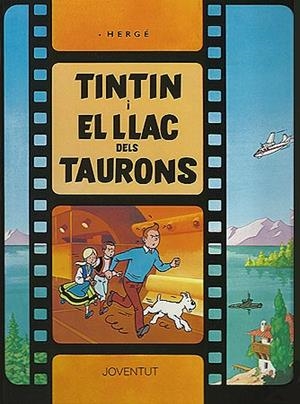 TINTIN I EL LLAC DELS TAURONS | 9788426156600 | HERGE | Llibreria Geli - Llibreria Online de Girona - Comprar llibres en català i castellà