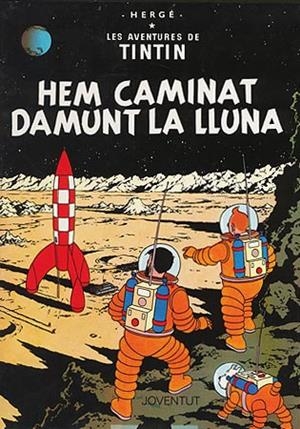 HEM CAMINAT DAMUNT LA LLUNA | 9788426100146 | HERGE | Llibreria Geli - Llibreria Online de Girona - Comprar llibres en català i castellà