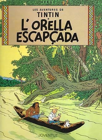 L'ORELLA ESCAPÇADA | 9788426111814 | HERGE | Libreria Geli - Librería Online de Girona - Comprar libros en catalán y castellano