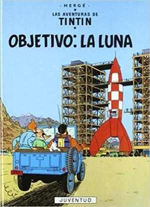 OBJETIVO:LA LUNA | 9788426108654 | HERGE | Llibreria Geli - Llibreria Online de Girona - Comprar llibres en català i castellà
