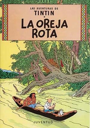 LA OREJA ROTA | 9788426102744 | HERGE | Llibreria Geli - Llibreria Online de Girona - Comprar llibres en català i castellà