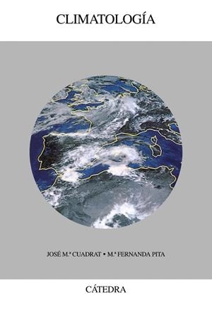 CLIMATOLOGIA | 9788437615318 | CUADRAT,JOSE Mº./PITA,Mº.FERNANDA | Llibreria Geli - Llibreria Online de Girona - Comprar llibres en català i castellà