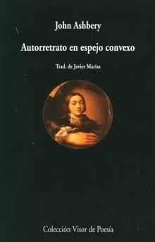 AUTORRETRATO EN ESPEJO CONVEXO | 9788475222479 | ASHBERY,JOHN | Llibreria Geli - Llibreria Online de Girona - Comprar llibres en català i castellà
