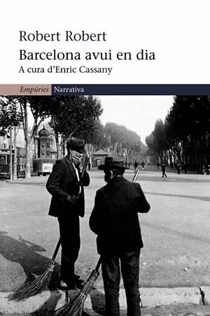 BARCELONA AVUI EN DIA | 9788497870191 | ROBERT, ROBERT | Llibreria Geli - Llibreria Online de Girona - Comprar llibres en català i castellà