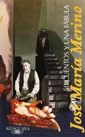 CINCUENTA CUENTOS Y UNA FABULA | 9788420482613 | MERINO,JOSE MARIA | Libreria Geli - Librería Online de Girona - Comprar libros en catalán y castellano