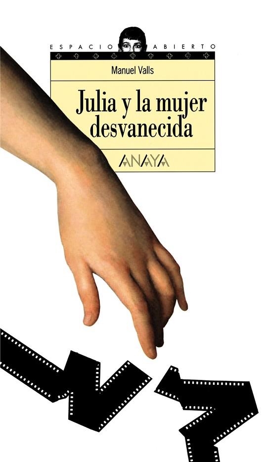 JULIA Y LA MUJER DESVANECIDA | 9788420782720 | VALLS,MANUEL | Libreria Geli - Librería Online de Girona - Comprar libros en catalán y castellano