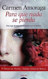 PARA QUE NADA SE PIERDA | 9788476476949 | AMORAGA,CARMEN | Libreria Geli - Librería Online de Girona - Comprar libros en catalán y castellano