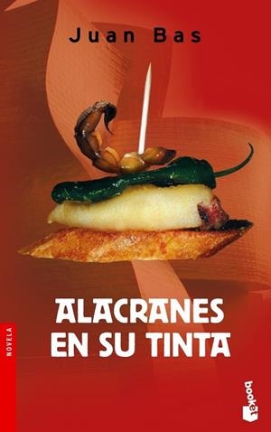 ALACRANES EN SU TINTA | 9788423335008 | BAS,JUAN | Libreria Geli - Librería Online de Girona - Comprar libros en catalán y castellano