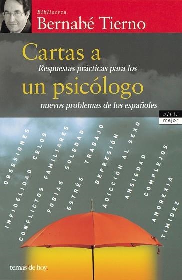 CARTAS A UN PSICOLOGO. RESPUESTAS PRACTICAS PARA LOS NUEV... | 9788484603221 | TIERNO,BERNABE | Libreria Geli - Librería Online de Girona - Comprar libros en catalán y castellano