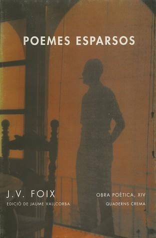 POEMES ESPARSOS | 9788477271888 | FOIX,J.V. | Libreria Geli - Librería Online de Girona - Comprar libros en catalán y castellano