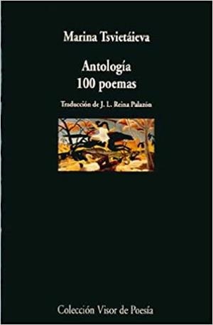 CIEN POEMAS.ANTOLOGIA | 9788475223667 | TSVIETAIEVA,MARINA | Libreria Geli - Librería Online de Girona - Comprar libros en catalán y castellano