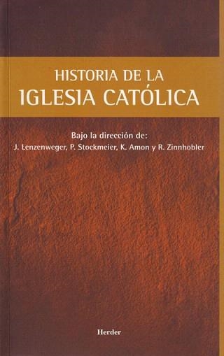 HISTORIA DE LA IGLESIA CATOLICA | 9788425416170 | LENZENWEGER,J. | Libreria Geli - Librería Online de Girona - Comprar libros en catalán y castellano