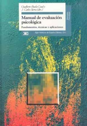 MANUAL DE EVALUACION PSICOLOGICA | 9788432309533 | BUELA,GUALBERTO/SIERRA,J.CARLOS | Llibreria Geli - Llibreria Online de Girona - Comprar llibres en català i castellà