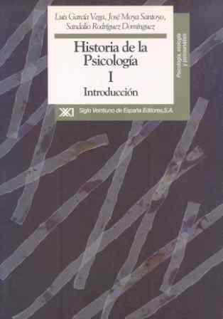 HISTORIA DE LA PSICOLOGIA 1.INTRODUCCION | 9788432307669 | GARCIA VEGA,LUIS/MOYA SANTOYO,JOSE | Libreria Geli - Librería Online de Girona - Comprar libros en catalán y castellano