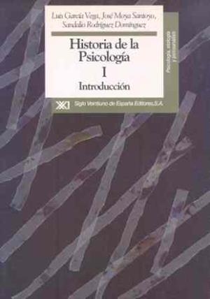 HISTORIA DE LA PSICOLOGIA 1.INTRODUCCION | 9788432307669 | GARCIA VEGA,LUIS/MOYA SANTOYO,JOSE | Llibreria Geli - Llibreria Online de Girona - Comprar llibres en català i castellà