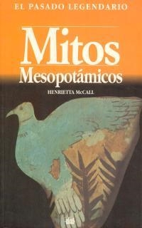 MITOS MESOPOTAMICOS | 9788446003465 | MCCALL,HENRIETTA | Libreria Geli - Librería Online de Girona - Comprar libros en catalán y castellano