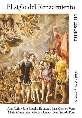 EL SIGLO DEL RENACIMIENTO | 9788446008309 | AVILA,ANA/ROGELIO BUENDIA,J. | Llibreria Geli - Llibreria Online de Girona - Comprar llibres en català i castellà