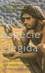 LA ESPECIE ELEGIDA | 9788478809097 | ARSUAGA,JUAN LUIS/MARTINEZ,IGNACIO | Libreria Geli - Librería Online de Girona - Comprar libros en catalán y castellano