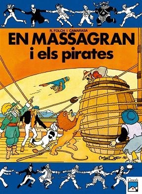 EN MASSAGRAN I ELS PIRATES | 9788421810859 | FOLCH CAMARASA,R. | Libreria Geli - Librería Online de Girona - Comprar libros en catalán y castellano