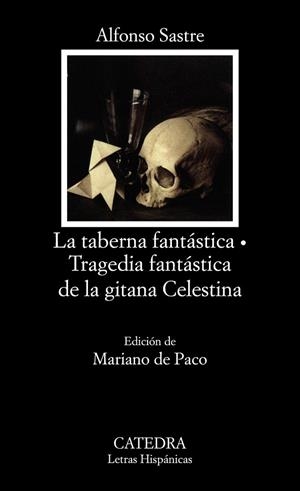 LA TABERNA FANTASTICA/TRAGEDIA FANTASTICA DE LA GI | 9788437609669 | SASTRE,ALFONSO | Llibreria Geli - Llibreria Online de Girona - Comprar llibres en català i castellà