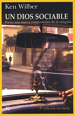UN DIOS SOCIABLE | 9788472451810 | WILBER,KEN | Llibreria Geli - Llibreria Online de Girona - Comprar llibres en català i castellà