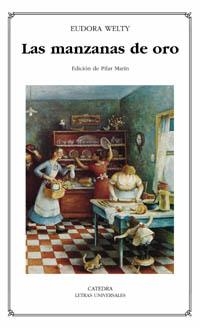 LAS MANZANAS DE ORO | 9788437621128 | WELTY,EUDORA | Libreria Geli - Librería Online de Girona - Comprar libros en catalán y castellano