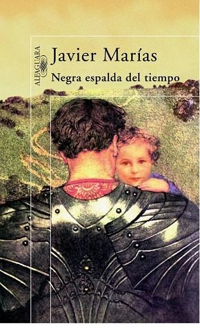NEGRA ESPALDA DEL TIEMPO | 9788420483832 | MARIAS,JAVIER | Llibreria Geli - Llibreria Online de Girona - Comprar llibres en català i castellà
